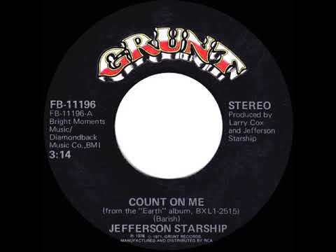 1978 HITS ARCHIVE: Count On Me - Jefferson Starship (stereo 45)