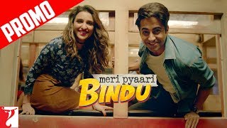 Ye Jawaani Teri | Meri Pyaari Bindu | Song Promo | Ayushmann Khurrana | Parineeti Chopra