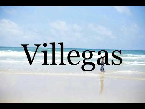 How To Pronounce Villegas🌈🌈🌈🌈🌈🌈Pronunciation Of Villegas