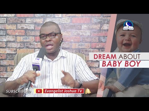 DREAM ABOUT BABY BOY - Find Out The Biblical Dream Meaning