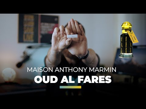 Oud Al Fares - Does it really have Oud and Ambergris - Maison Anthony Marmin