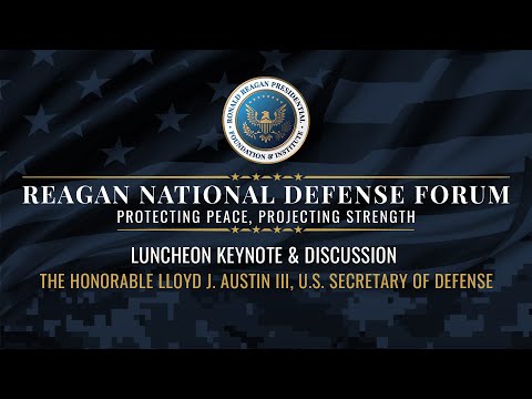REAGAN NATIONAL DEFENSE FORUM 2022: Luncheon Keynote