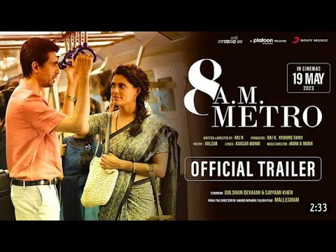 8 A.M. Metro - Official Trailer | Gulshan Devaiah, Saiyami Kher | Raj R | Mark K Robin | May 19