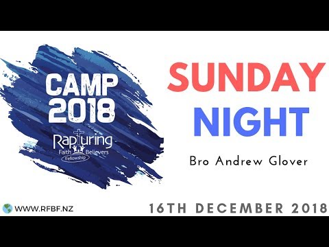 2018-1216pm Sunday Camp Service br Andrew Glover
