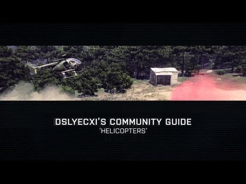 Arma 3 - Community Guide: Helicopters