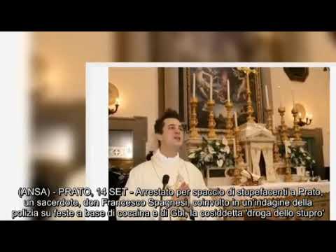 Prato: parroco arrestato per spaccio e festini hard con" droga dello stupro" 14/09/21
