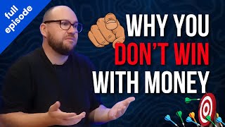 why most people never reach their money goals (ep903b)
