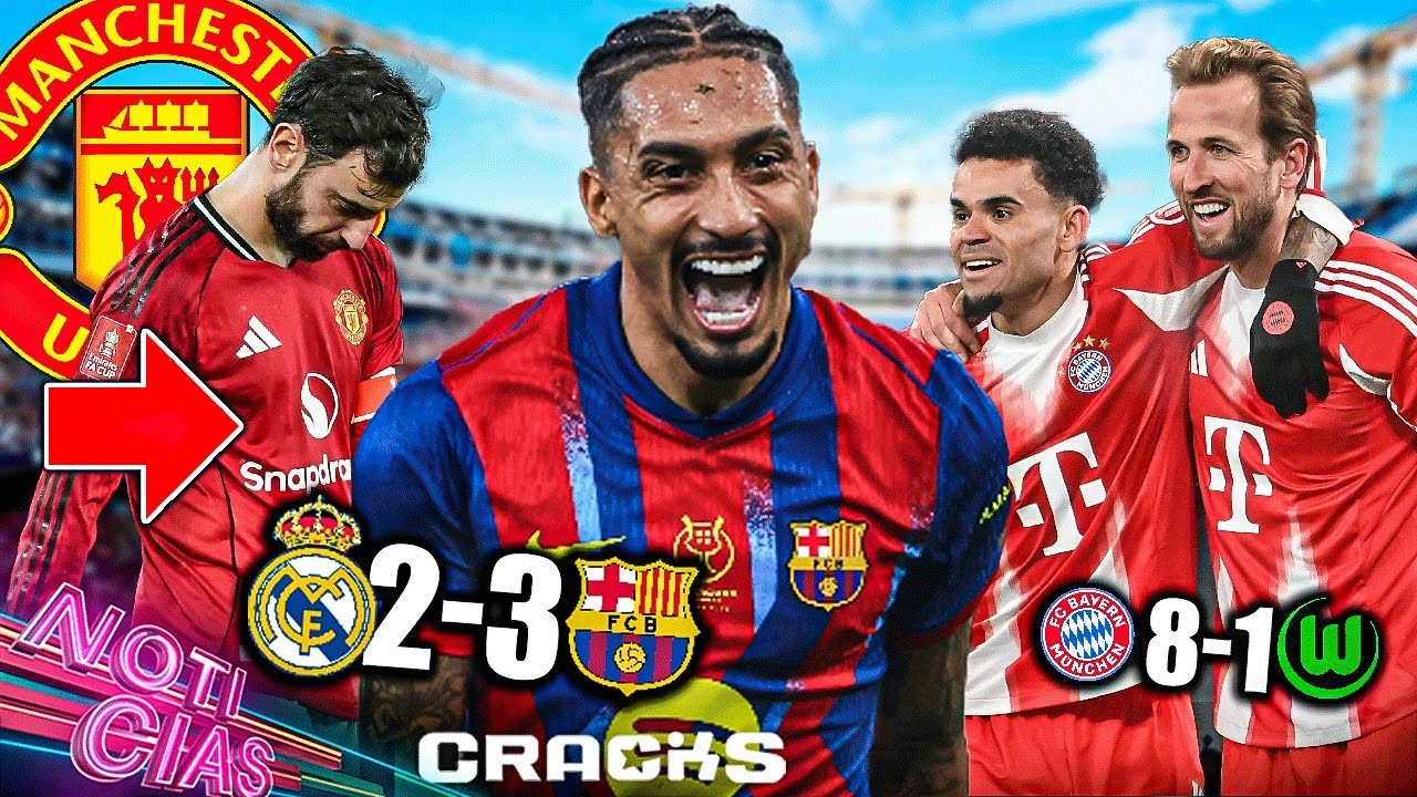 ¡Barca campeón! dramático clásico | Eliminan al United | Lucho ON FIRE; Bayern se despega