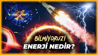 Enerjinin Kökeni: Hiçlikten Evrensel Enerjiye