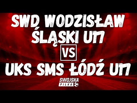 CLJ: SWD Wodzisław Śląski U17 🆚️ UKS SMS Łódź U17 (skrót meczu)