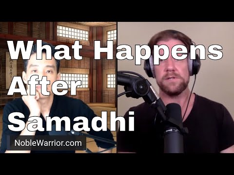 What Happens After Samadhi, an Experience of Oneness? - Sam Morris
