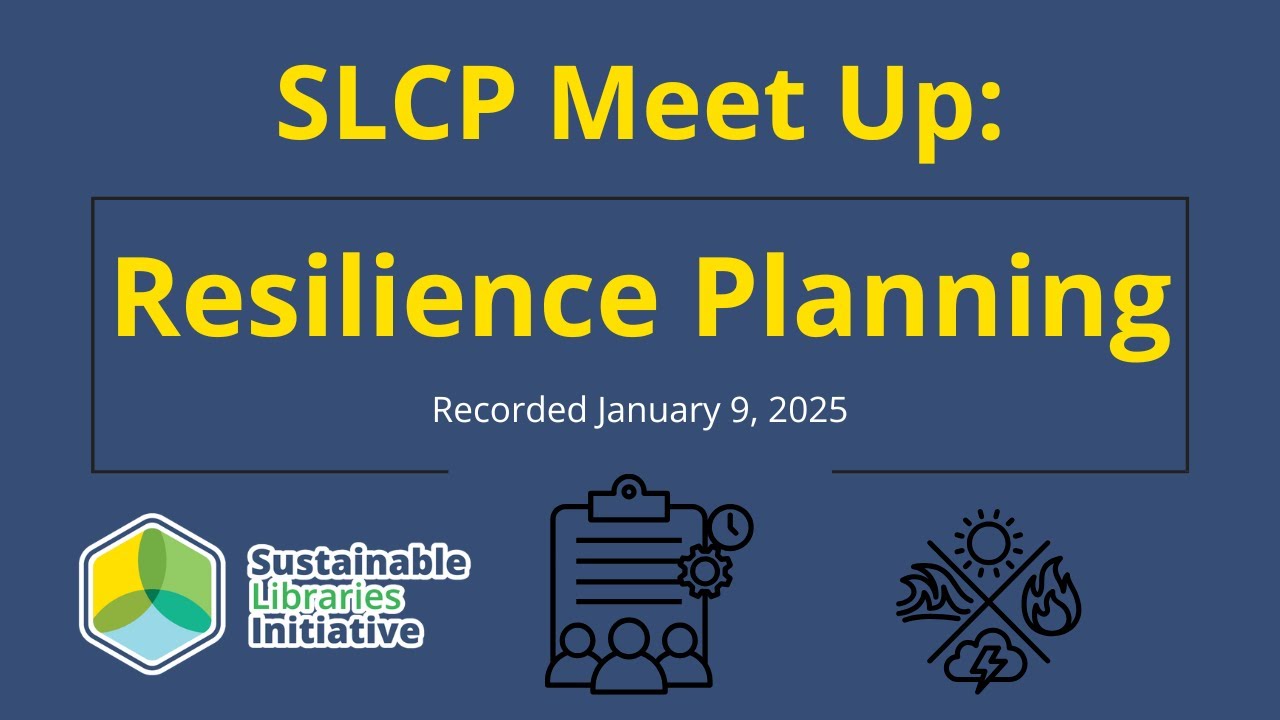 SLCP Meet Up: Resilience Planning 1/9/2025