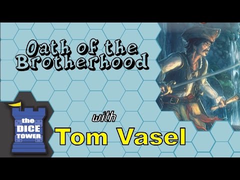 Dice Tower Reviews: Oath of the Brotherhood