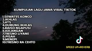 Download lagu KUMPULAN LAGU JAWA VIRAL TIKTOK (SPEED UP REVERB) mp3 Download lagu KUMPULAN LAGU JAWA VIRAL TIKTOK (SPEED UP REVERB) mp3