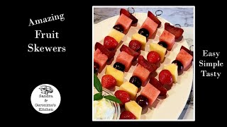 How to make Amazing healthy Fruit Skewers
