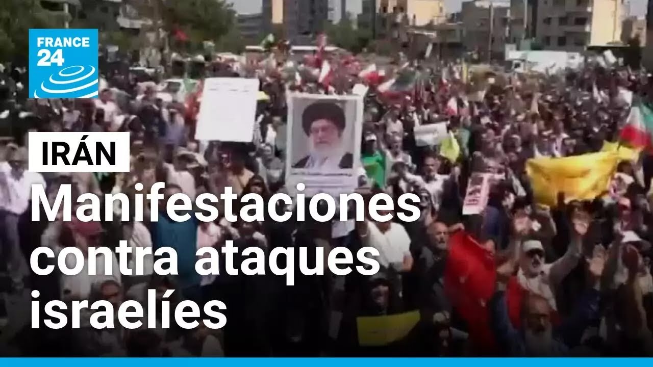 Irán: manifestantes se movilizan en rechazo a Israel
