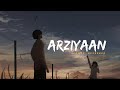 Arziyaan Jigariyaa Slowed Reverbed Lofi Version Neerajan