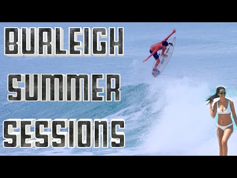 SUMMER VIBES AND GOOD TIMES - BURLEIGH - 12/3/2021 SURFING