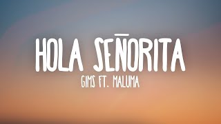 Download lagu GIMS - Hola Señorita ft. Maluma (Lyrics) 🎵 mp3