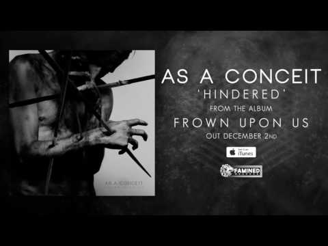 As A Conceit - Frown Upon Us Full Album Stream [FAMINED RECORDS]
