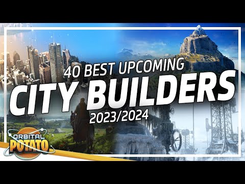 The BEST City-Building Games To Watch in 2023 & 2024!