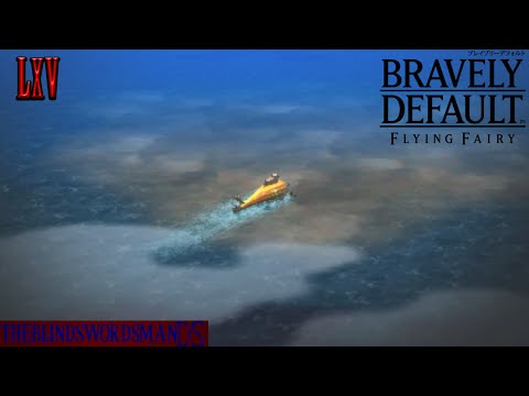 Bravely Default Episode 65 - Praline and Ships