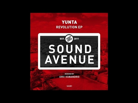 Yunta - Revolution (Original Mix) [Sound Avenue]
