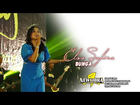 Tarik sis Nyetrum Soo!! Bunga - Elsa Safira OM. New Libra