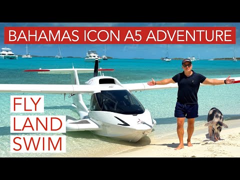 27. ICON A5 Adventure: From Florida to the Bahamas by Seaplane