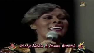 Johnny Mathis & Dionne Warwick - Medley