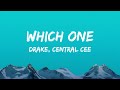 Drake Central Cee Which One Lyrics