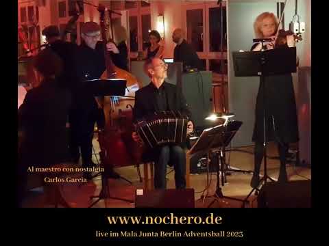 Nochero - Al maestro con nostalgias (live)