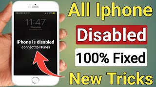 iphone is disabled connect to itunes 5, 5s, 6, 6s, 7, 7plus, 8, Problem Fix || New Method