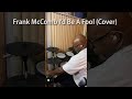 Dante Taz Late Night Release | Frank McComb I'd Be A Fool Cover