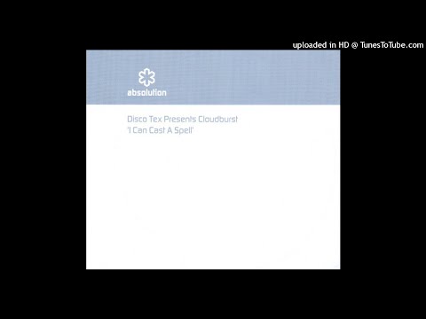 Disco Tex Presents CloudburstI | Can Cast A Spell (Club Mix)