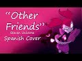 "Other Friends" Steven Universe: The Movie (Cover en Español) - AkaiM "Other Friends" Steven Universe: The Movie (Cover en Español) - AkaiM