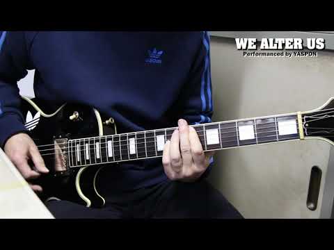 THE STAR CLUB - WE ALTER US 【ギター 弾いてみた】