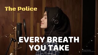 Download lagu EVERY BREATH YOU TAKE ( THE POLICE ) | UMIMMA KHUSNA COVER mp3