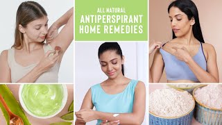 Antiperspirant Home Remedies To Reduce Chafing, Sweat Under Breasts, Scalp Oiliness & Sweat | Ep 3