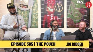 The Joe Budden Podcast - The Pouch