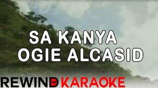 Sa Kanya | Ogie Alcasid | Karaoke Version