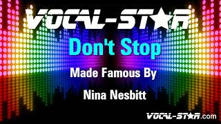 Nina Nesbitt - Don&#39;t Stop (Karaoke Version) with Lyrics HD Vocal-Star Karaoke