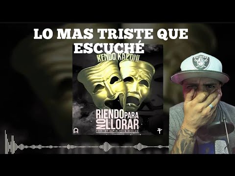 RIENDO PARA NO LLORAR- KENDO KAPONI- REACCION
