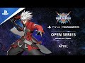 BlazBlue : Cross Tag Battle : NA Monthly Finals : PS4 Tournaments Open Series