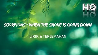 Download lagu Scorpions - When The Smoke Is Going Down   Lirik & Terjemahan (HQ)#scorpionssongs#rockstar#90s #80s mp3