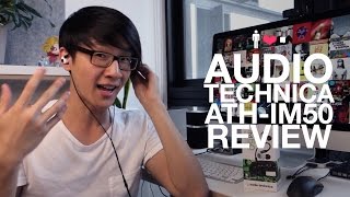 Audio Technica ATH-IM50 In-Ear Earphone Review