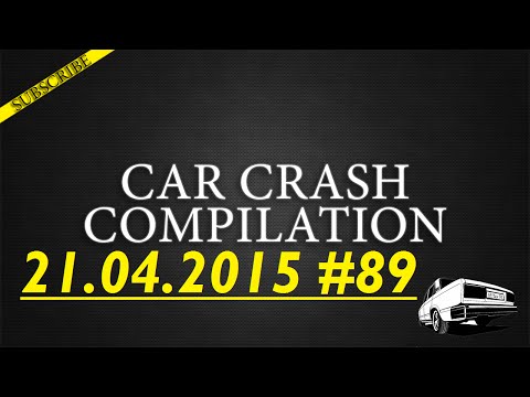 Car crash compilation #89 | Подборка аварий 21.04.2015 