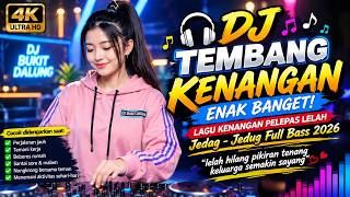 Download lagu DJ Tembang Kenangan Remix Enak Banget! 🎧  Lagu Kenangan Pelepas Lelah | Jedag - Jedug Full Bass 2026 mp3