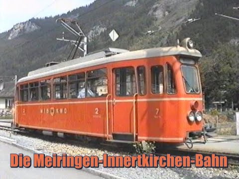 1993 Die Meiringen Innertkirchen Bahn
