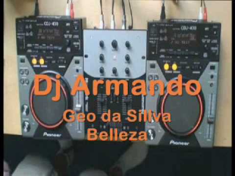 Dj Armando Vs.Geo da Sillva - Bellezza.wmv